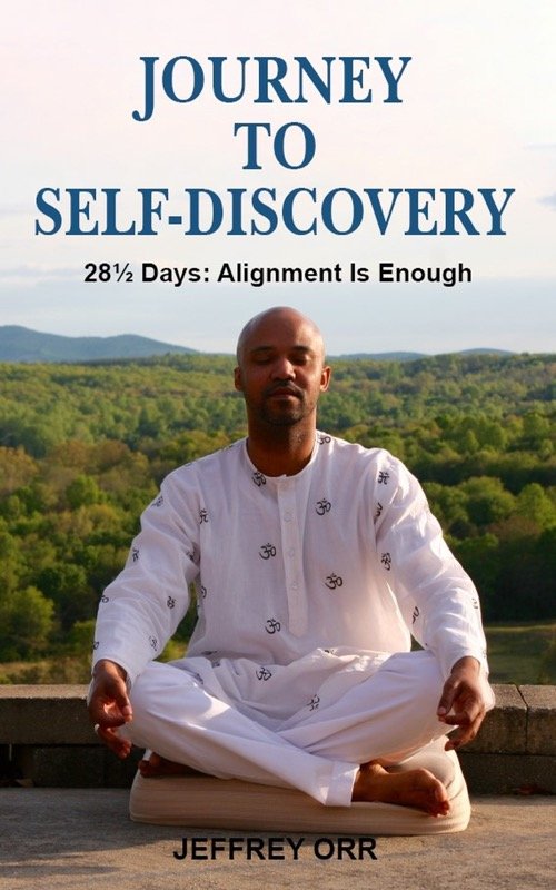Cover of Journey to Self-Discovery by Jeffrey A. Orr